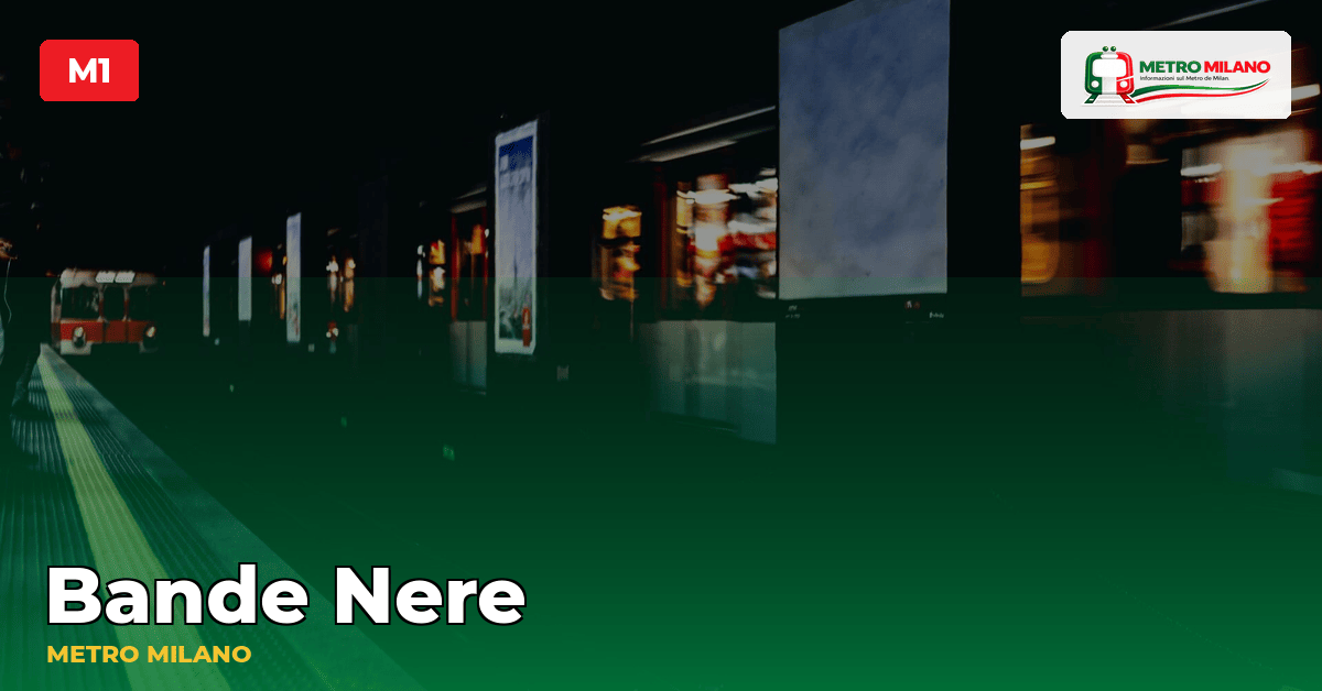 Stazione Bande Nere — metropolitana di Milano
