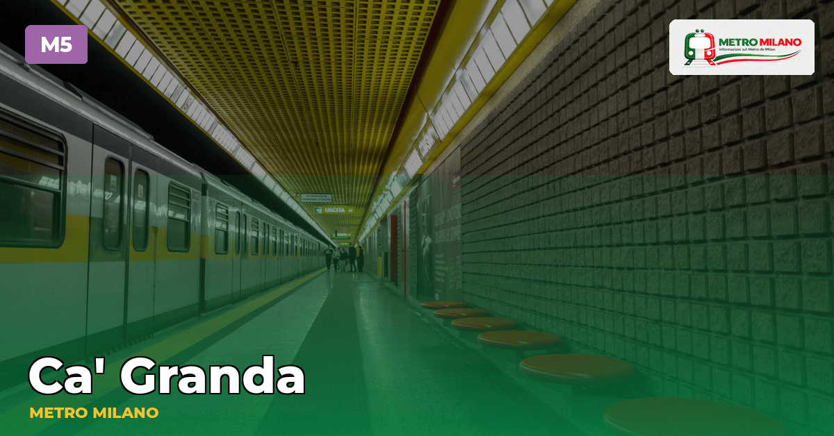 Stazione Ca' Granda — metropolitana di Milano