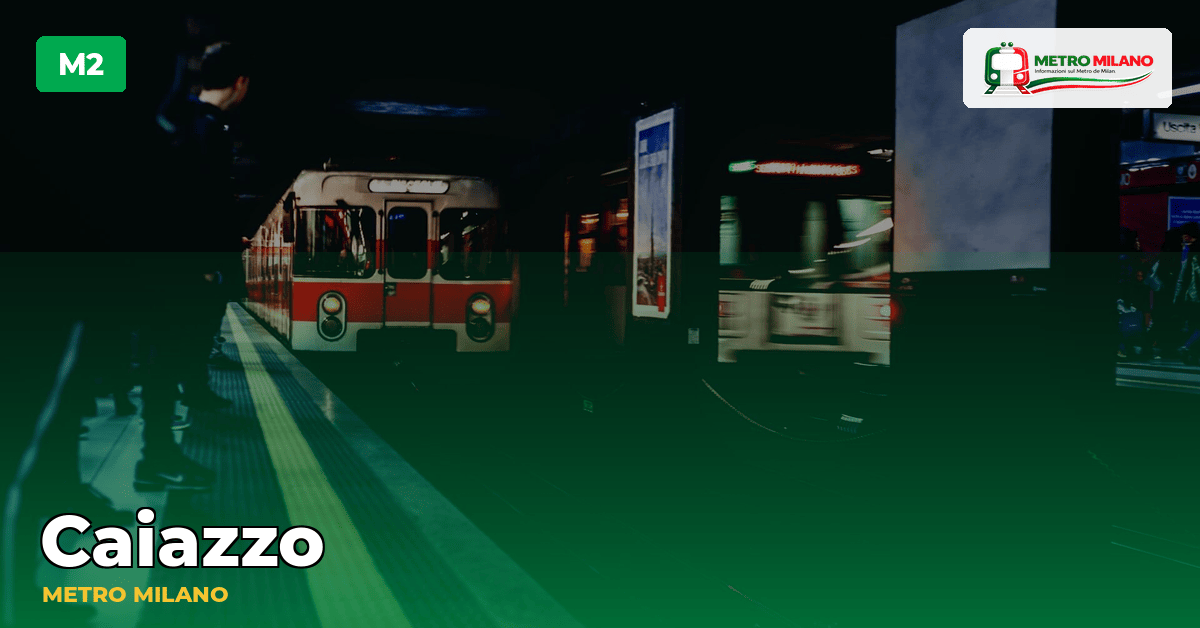 Stazione Caiazzo — metropolitana di Milano
