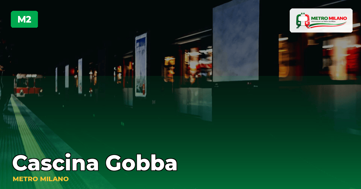 Stazione Cascina Gobba — metropolitana di Milano