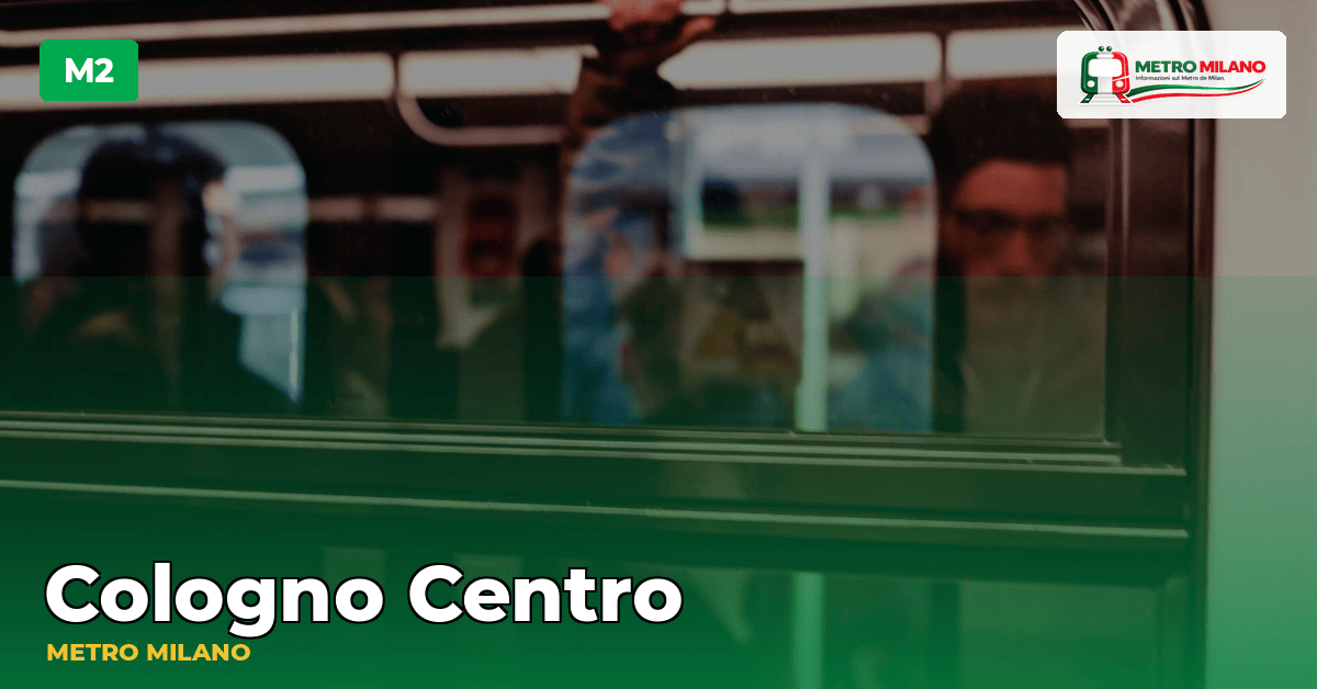 Stazione Cologno Centro — metropolitana di Milano
