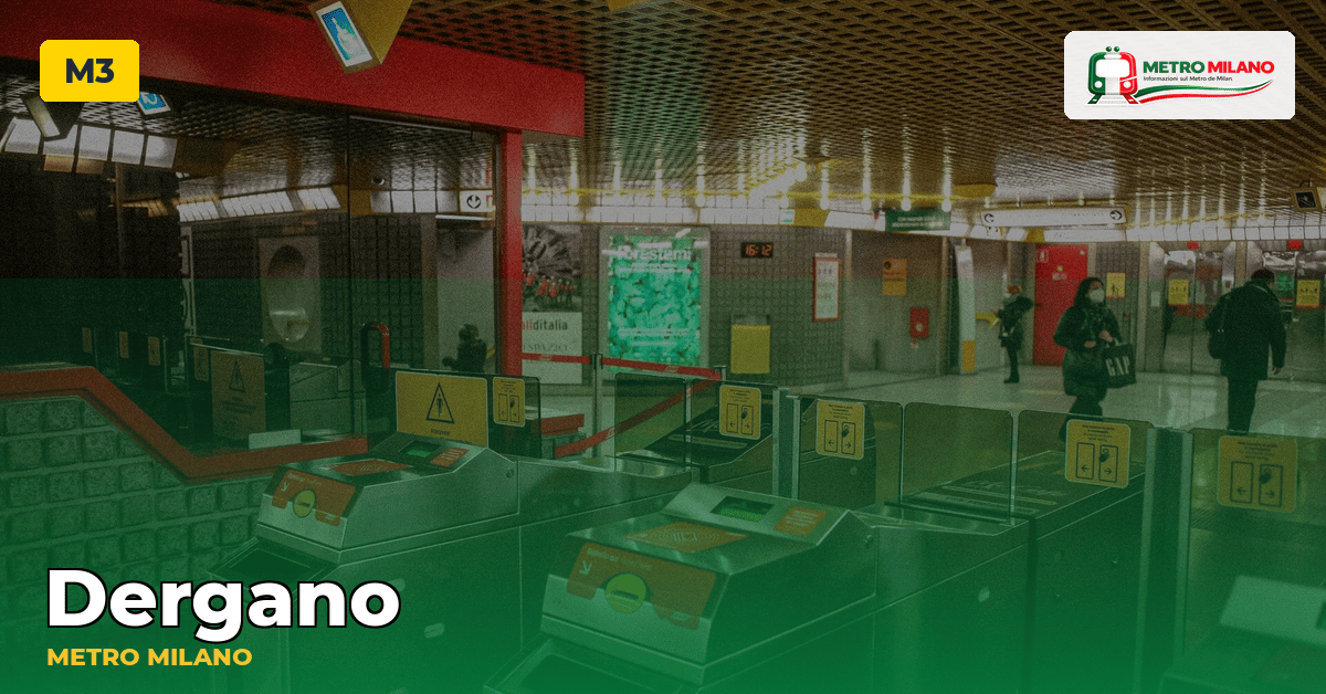 Stazione Dergano — metropolitana di Milano