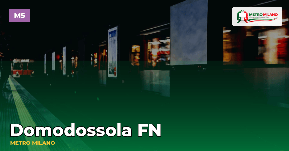 Stazione Domodossola FN — metropolitana di Milano