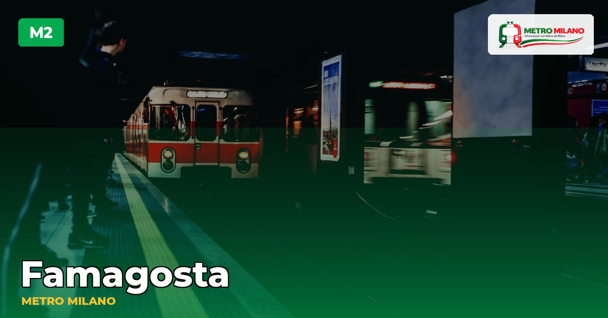 Stazione Famagosta — metropolitana di Milano