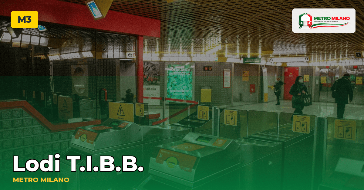 Stazione Lodi T.I.B.B. — metropolitana di Milano