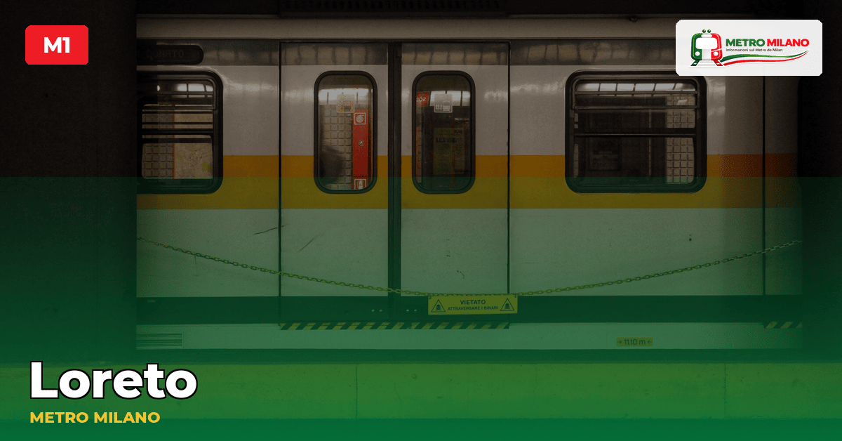 Stazione Loreto — metropolitana di Milano