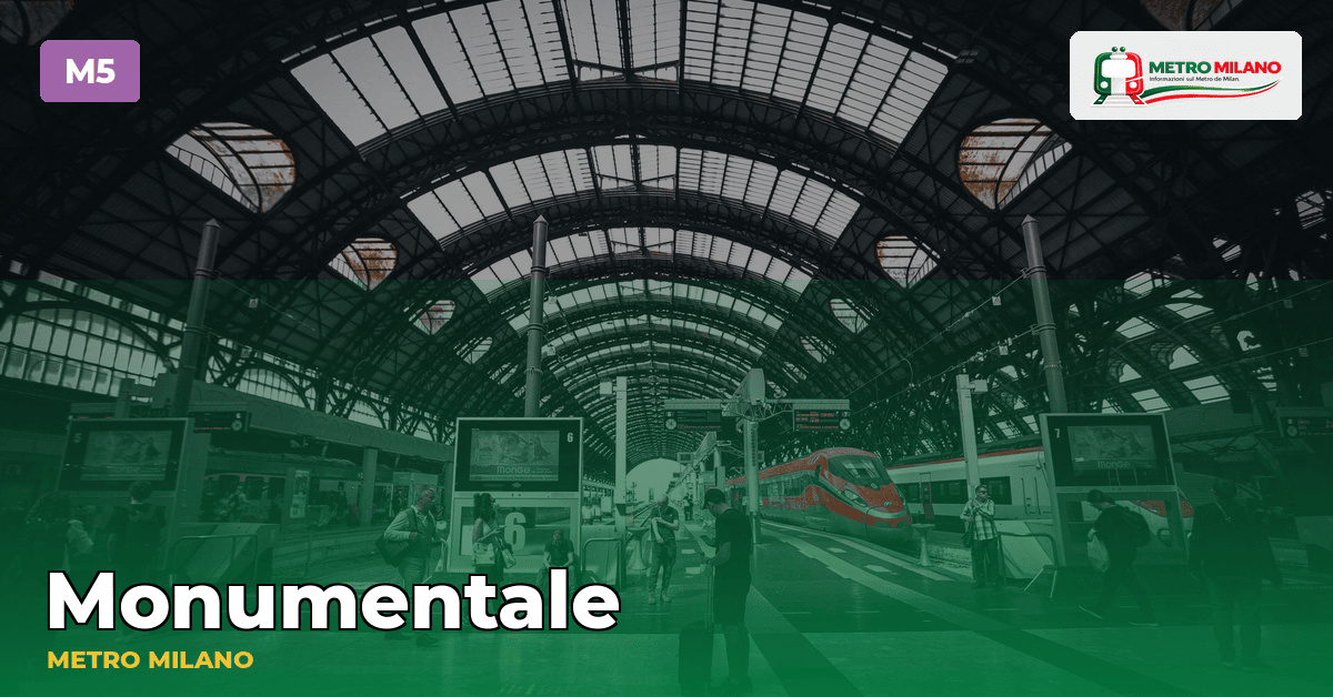 Stazione Monumentale — metropolitana di Milano