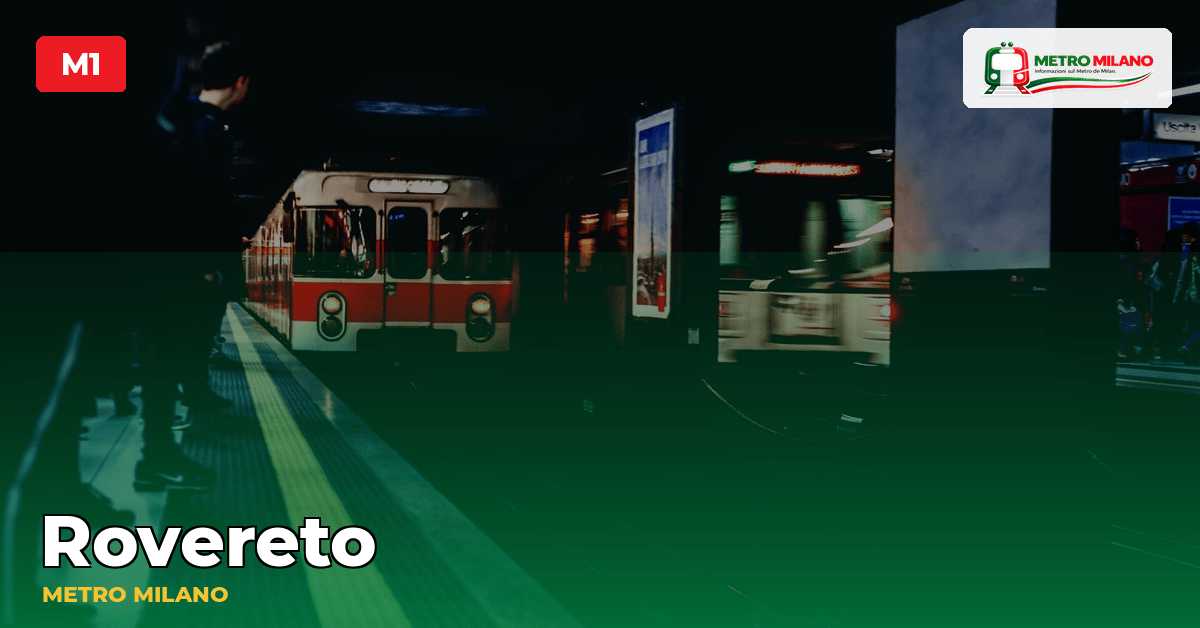 Stazione Rovereto — metropolitana di Milano