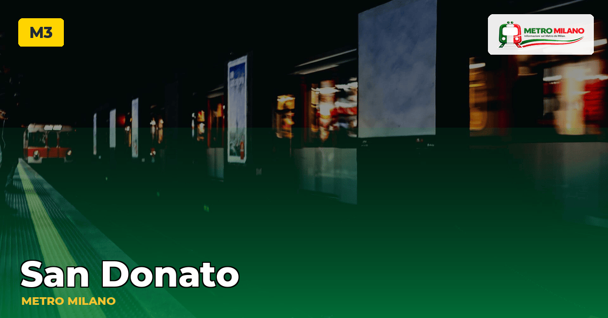 Stazione San Donato — metropolitana di Milano