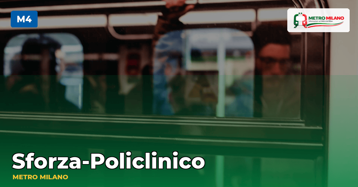 Stazione Sforza-Policlinico — metropolitana di Milano