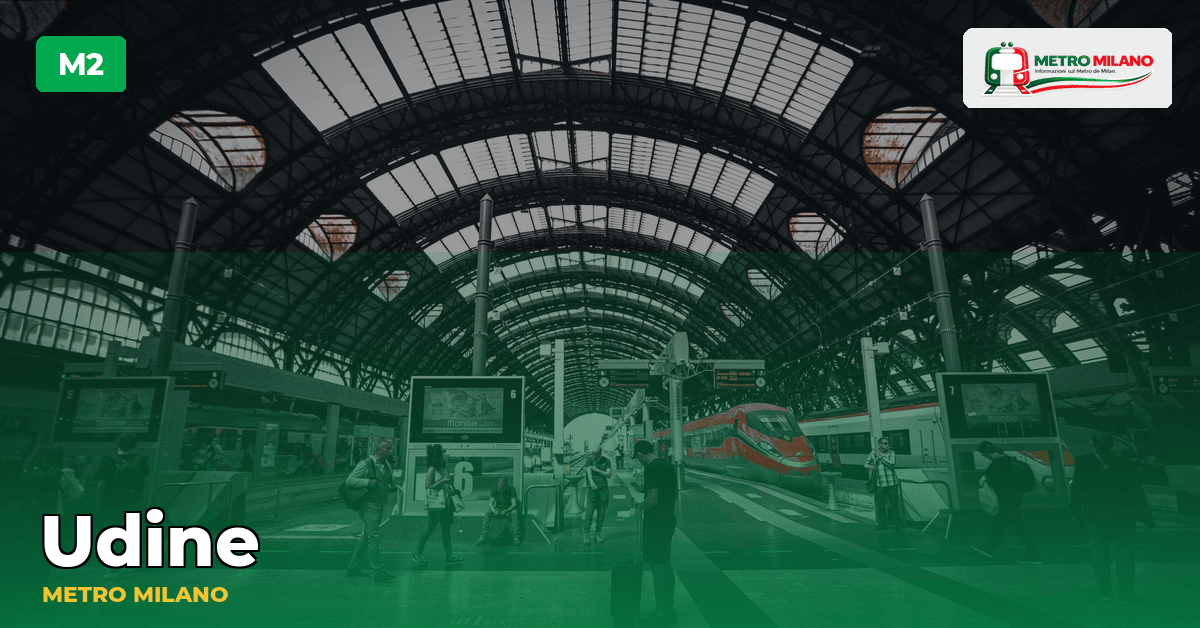 Stazione Udine — metropolitana di Milano